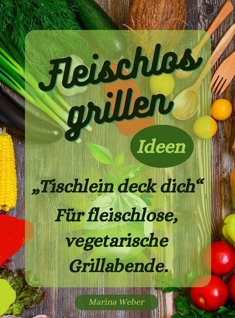 Goodlife-Bibliothek - Fleischlos grillen